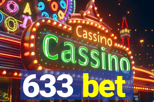 633 bet